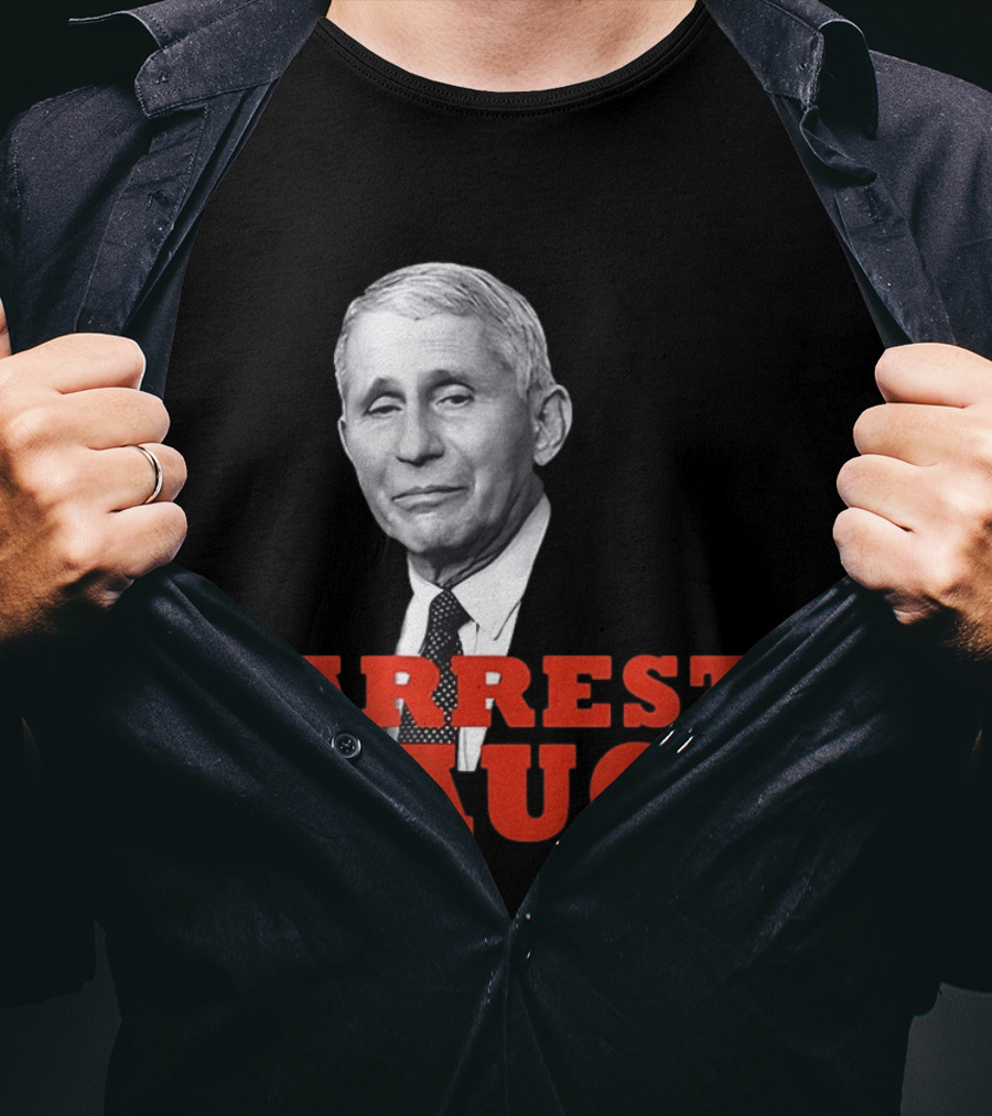 Arrest Dr Fauci Meme Face T-Shirt