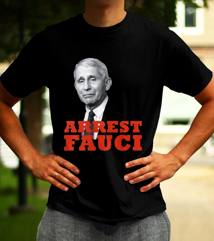 Arrest Dr Fauci Meme Face T-Shirt