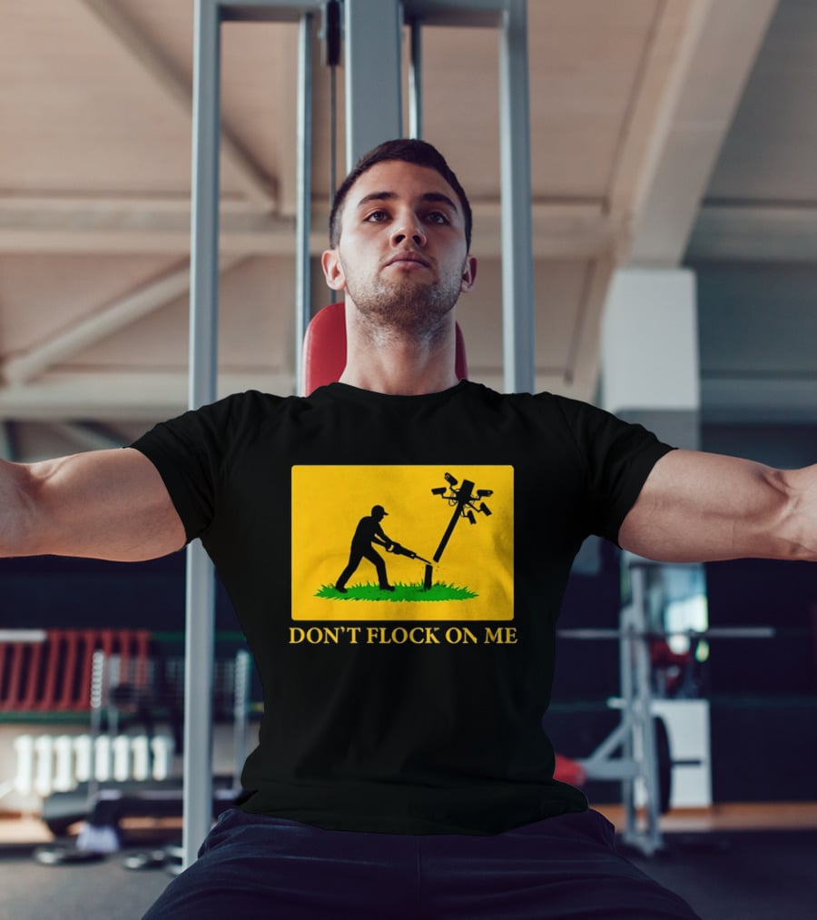 Don't Flock On Me Leaf Blower Parody Flag T-Shirt