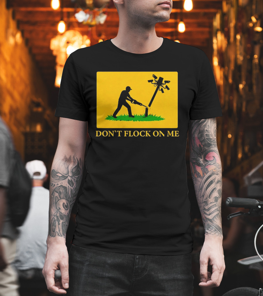 Don't Flock On Me Leaf Blower Parody Flag T-Shirt