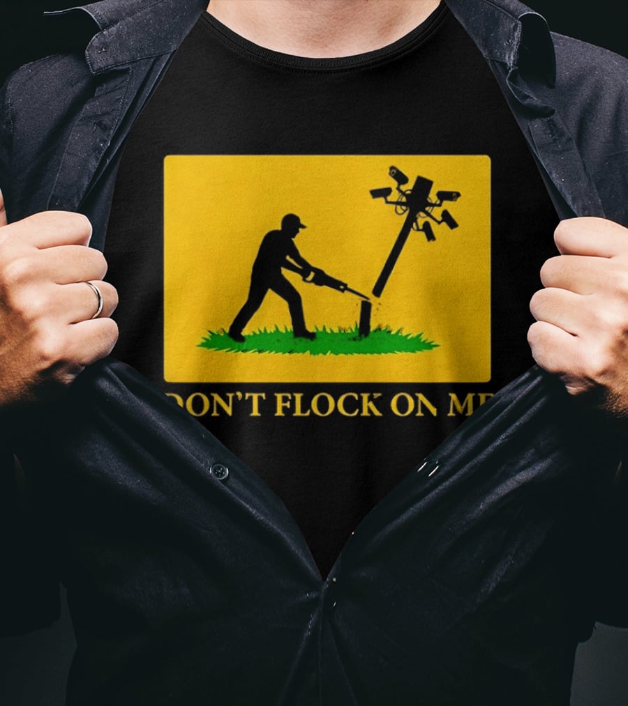 Don't Flock On Me Leaf Blower Parody Flag T-Shirt