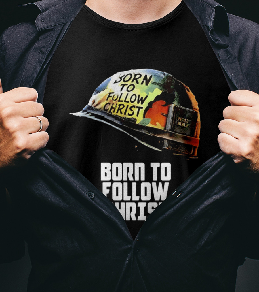 Born To Follow Christ Helmet With Holy Bible Military T-Shirt