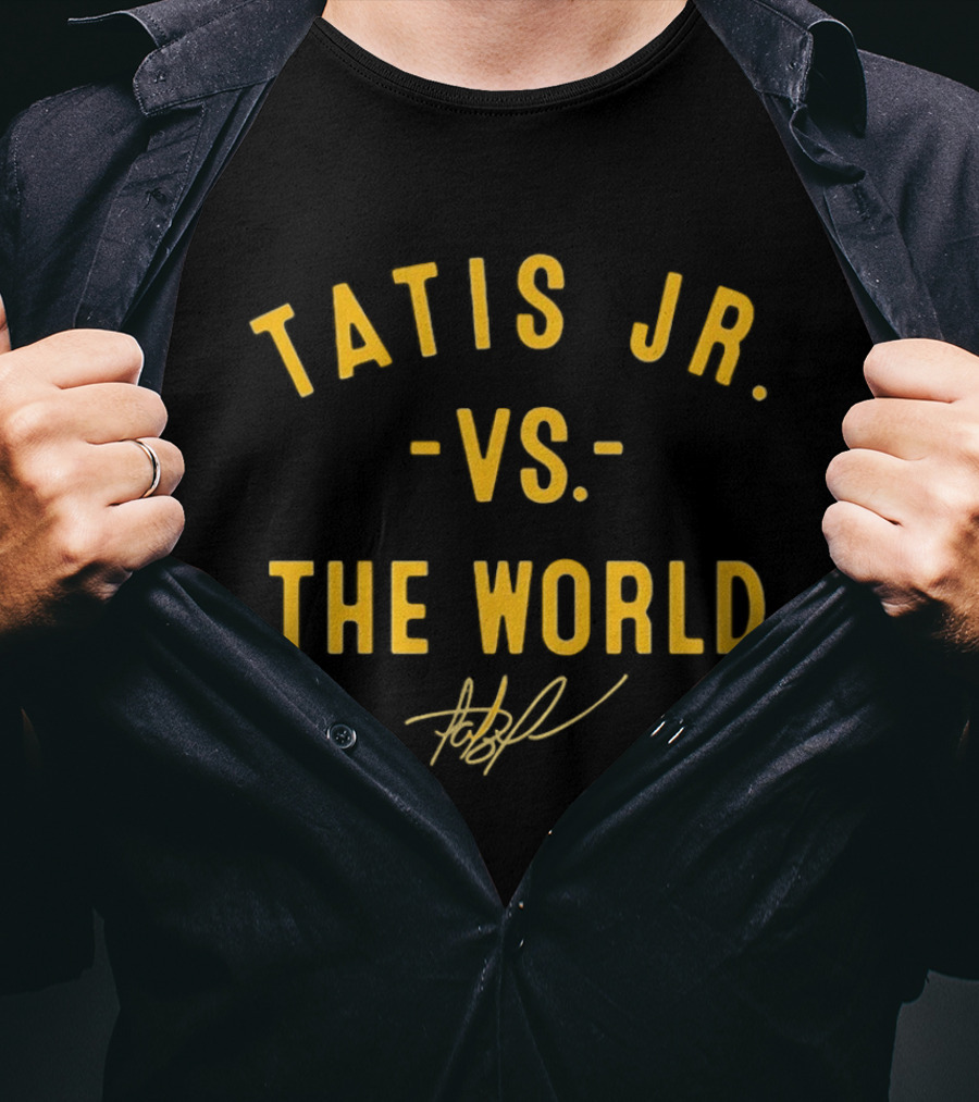 Tatis Jr Vs The World San Diego Padres Signature T-Shirt