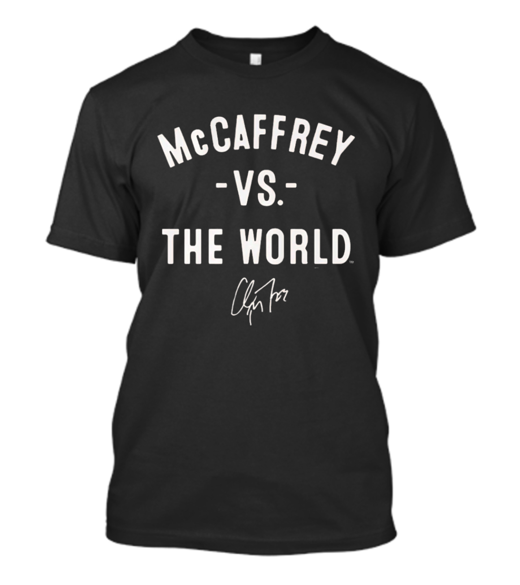 McCaffrey Vs The World San Francisco 49ers Christian McCaffrey Signature T-Shirt