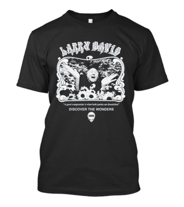 Larry David A Good Compromise Is When Both Parties Are Dissatisfied Forever T-Shirt