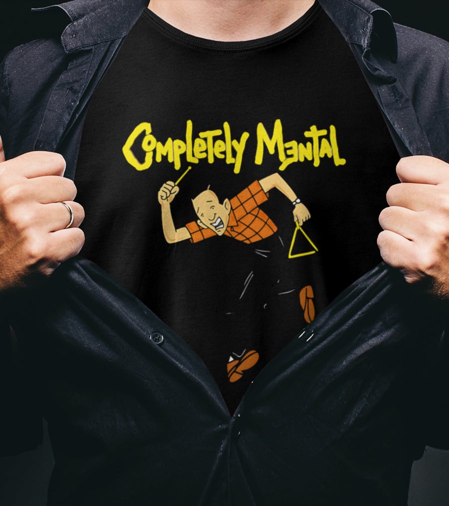 Completely Mental Man With Triangle Instrument Enthusiastic Percussionist T-Shirt