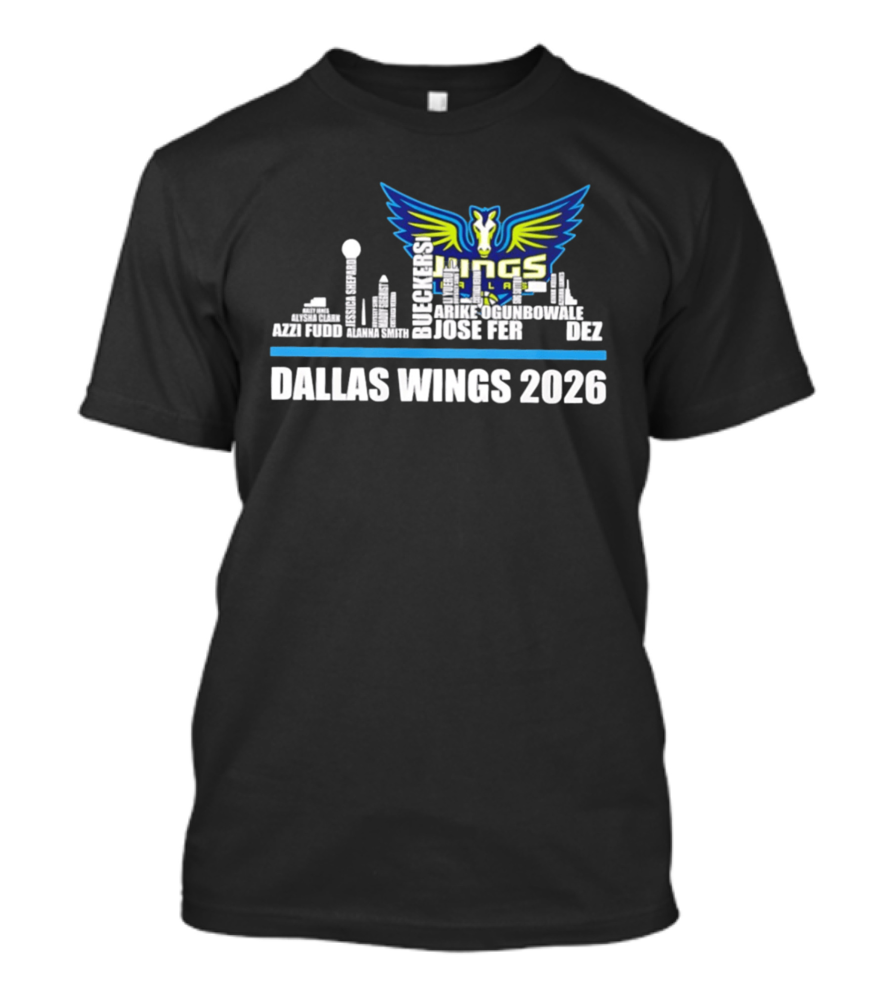 Dallas Wings 2026 Arike Ogunbowale Skyline Azzi Fudd Aerial Powers Jessica Shepard Ileana Rupert T-Shirt