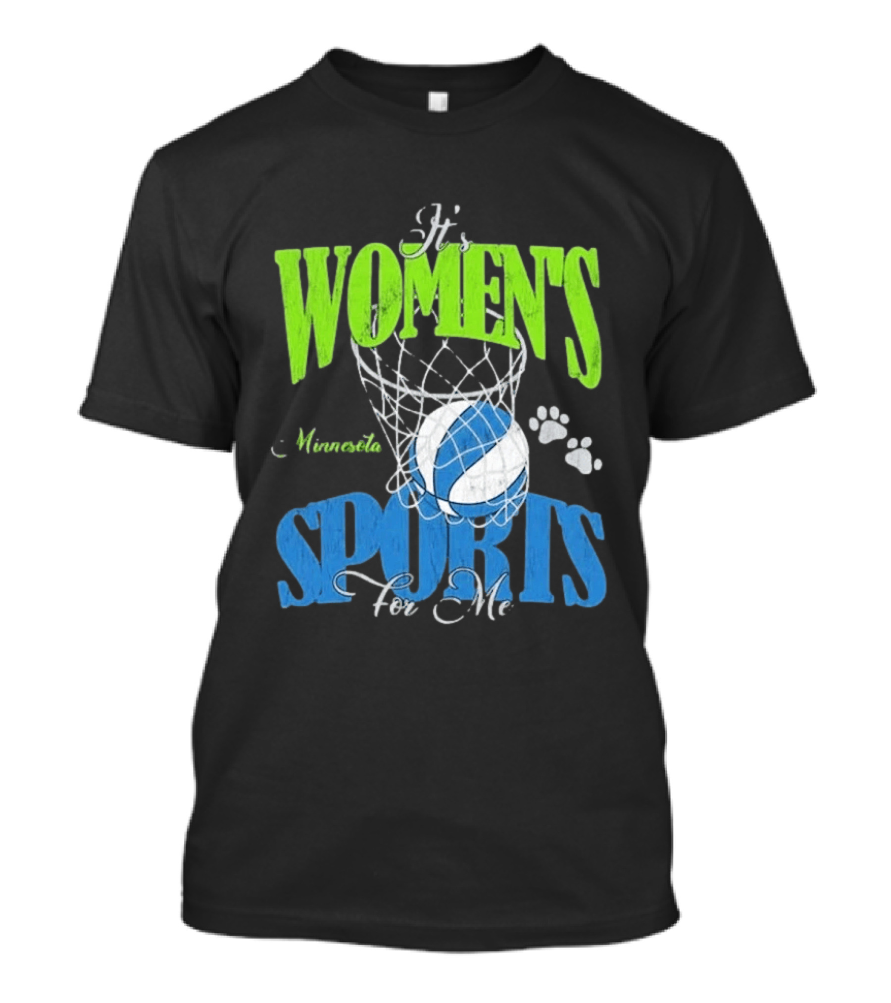 Minnesota Lynx It's Women's Sports For Me Basketball Paw Print T-Shirt
