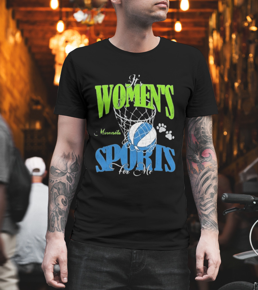 Minnesota Lynx It's Women's Sports For Me Basketball Paw Print T-Shirt