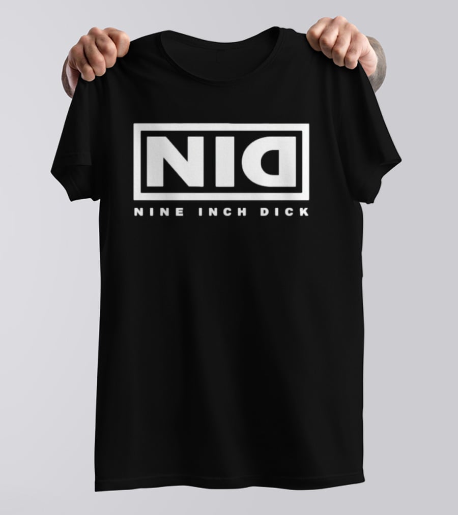 Nine Inch Nails NIN Parody NID Nine Inch Dick T-Shirt