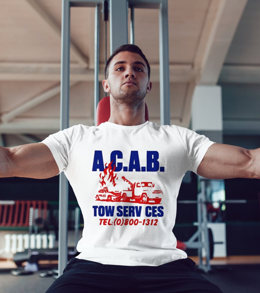 A.C.A.B. Towing Tow Services TEL.(0)800 1312 T-Shirt