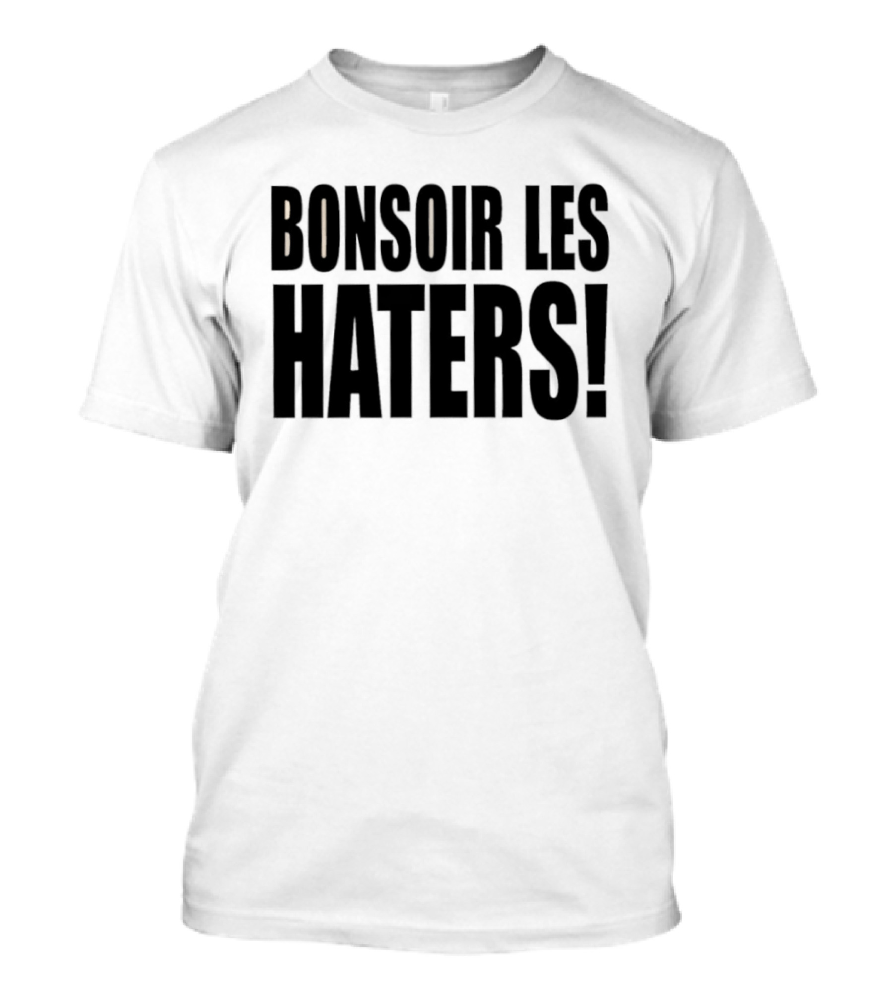 Bonsoir Les Haters T-Shirt