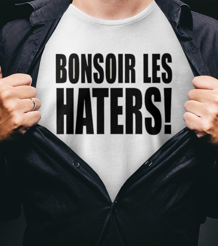 Bonsoir Les Haters T-Shirt