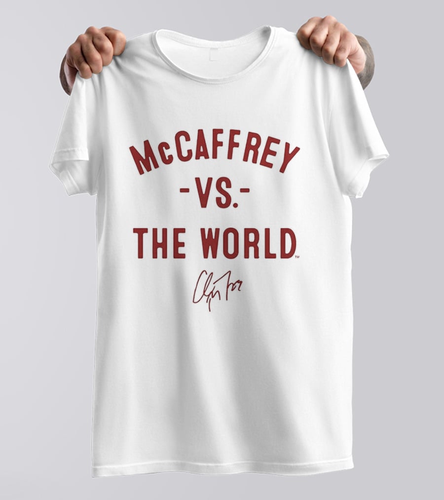 San Francisco 49ers McCaffrey Vs The World 2026 T-Shirt