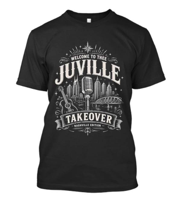 Welcome To Thee Juville Takeover Nashville Edition Microphone Guitar Cityscape Scene T-Shirt