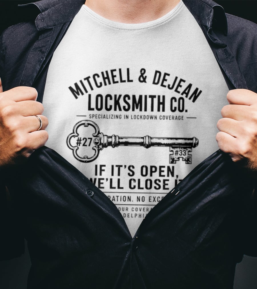 Mitchell & DeJean Locksmith Co. Established 2026 We'll Close It No Exceptions Philadelphia PA T-Shirt