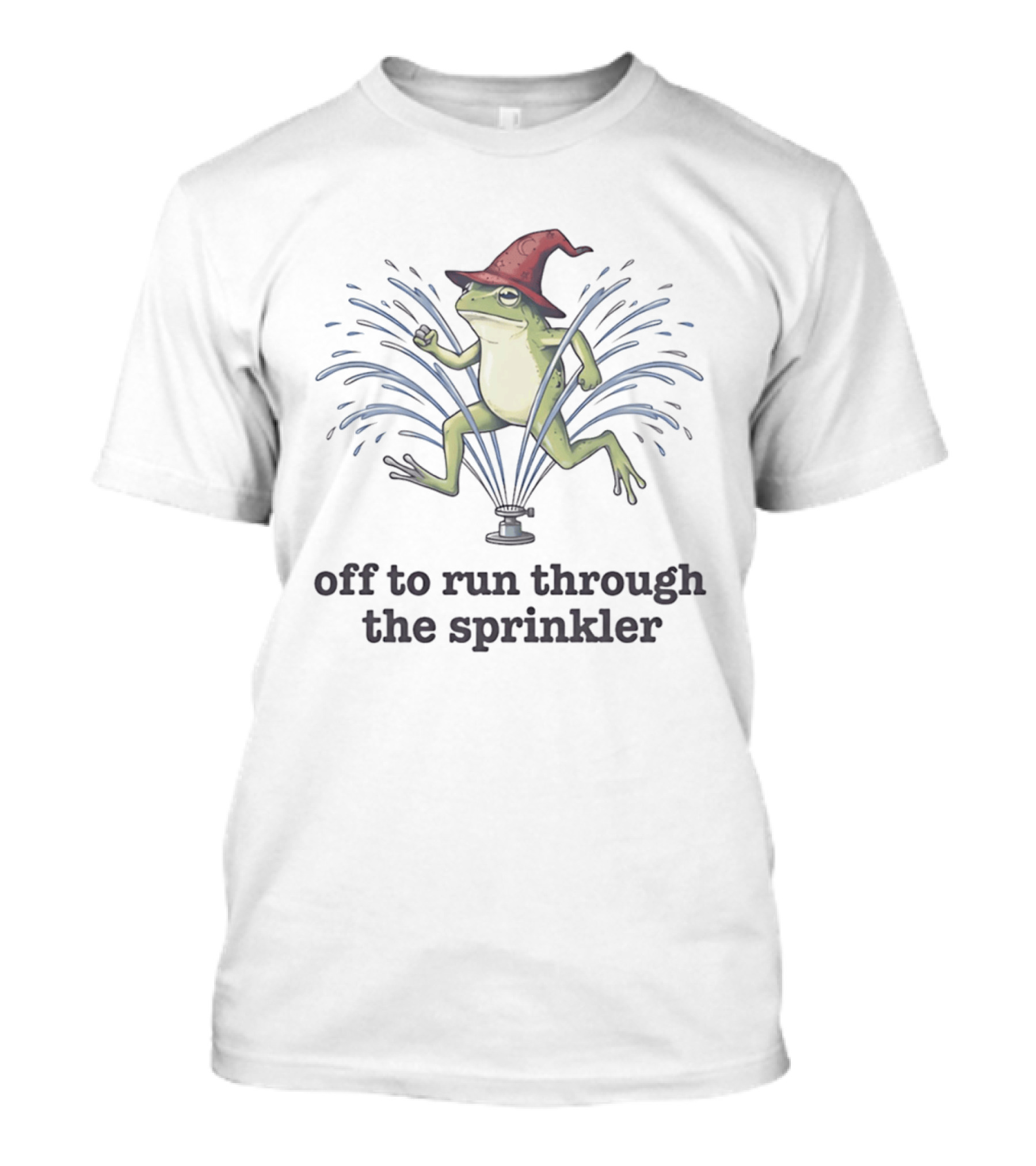 Off To Run Through The Sprinkler Wizard Frog T-Shirt
