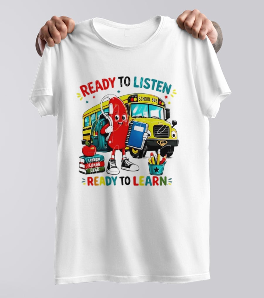 Ready To Listen Ready To Learn School Bus Hearing Aid School Supplies T-Shirt