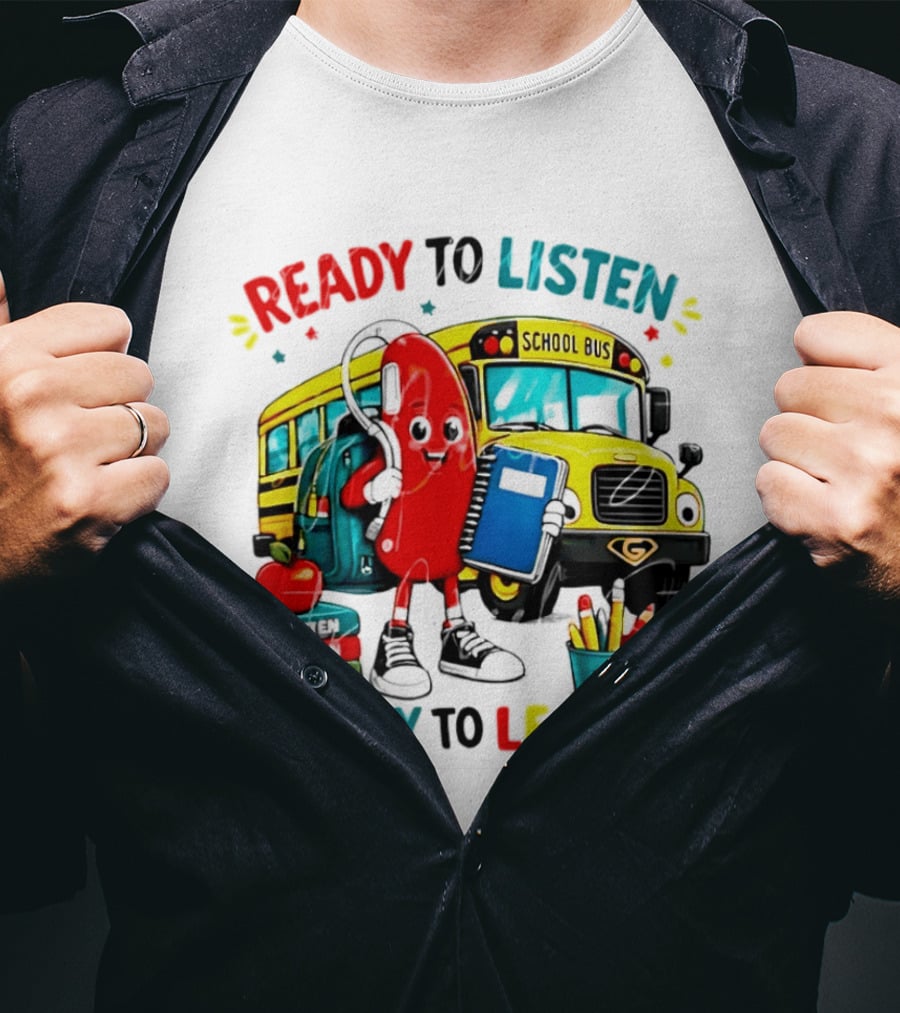 Ready To Listen Ready To Learn School Bus Hearing Aid School Supplies T-Shirt