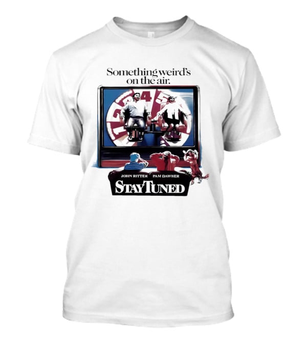 Stay Tuned Something Weird's On The Air John Ritter Pam Dawber T-Shirt