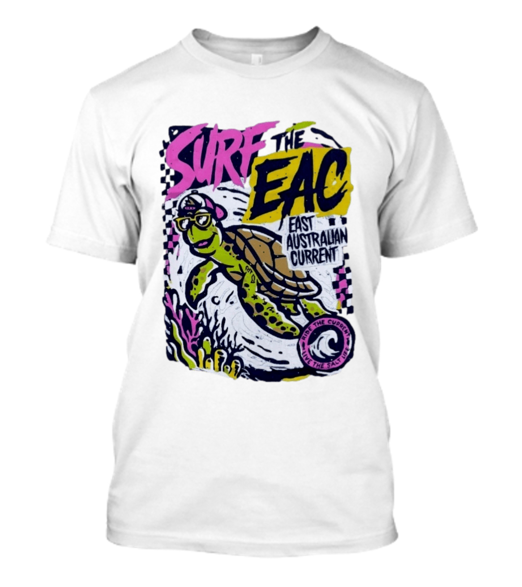 Surf The EAC East Australian Current Turtle Ride The Wave Feel The Salt Life T-Shirt
