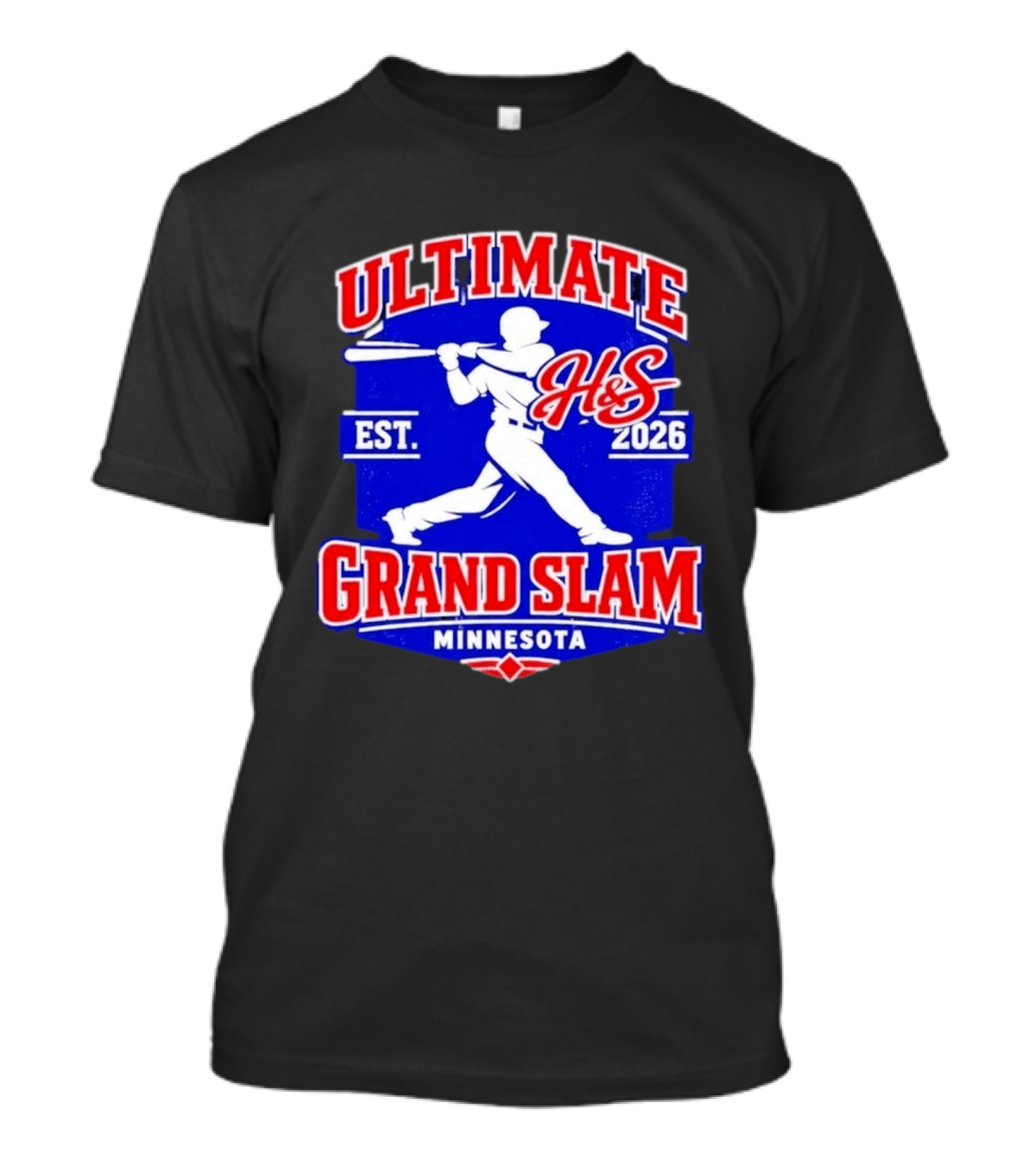 Ultimate H&S Grand Slam Baseball Minnesota Est 2026 T-Shirt