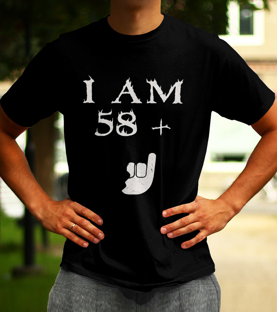I Am 58 Plus Rock Hand Gesture T-Shirt