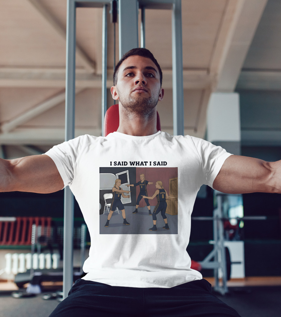 Indiana Basketball I Said What I Said T-Shirt