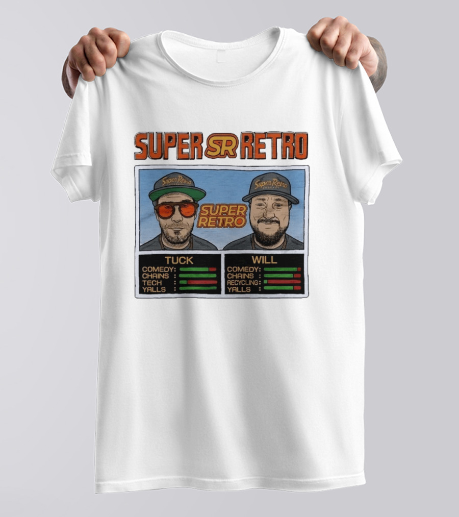 Super Retro Podcast Tuck And Will Comedy Chains Tech Recycling Yalls T-Shirt