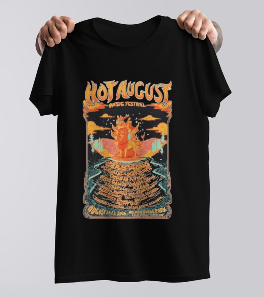 Hot August Music Festival 2026 Oregon Ridge Park Featuring Grace Stone Galactic Hartska Dogs Brass Playground Elise Testone DJ Williams T-Shirt