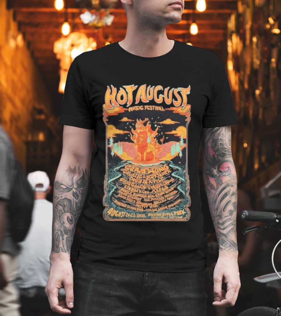 Hot August Music Festival 2026 Oregon Ridge Park Featuring Grace Stone Galactic Hartska Dogs Brass Playground Elise Testone DJ Williams T-Shirt