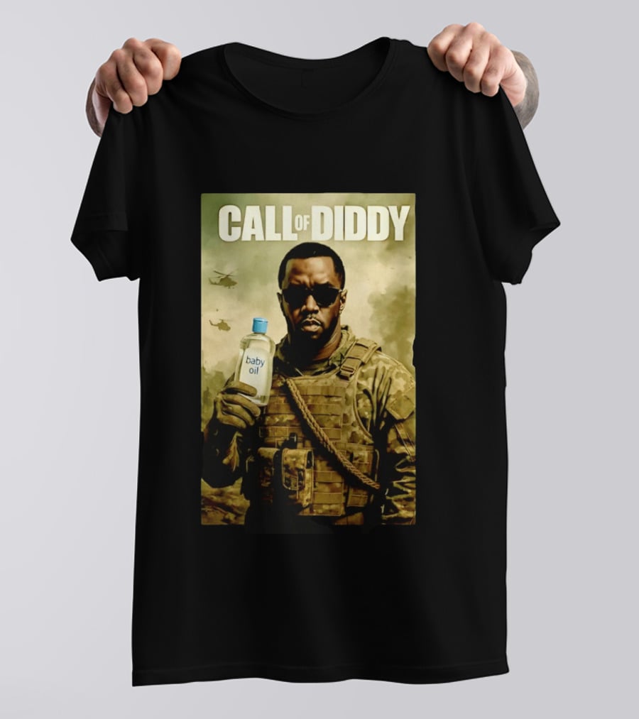 Call Of Diddy Baby Oil Military Humor T-Shirt