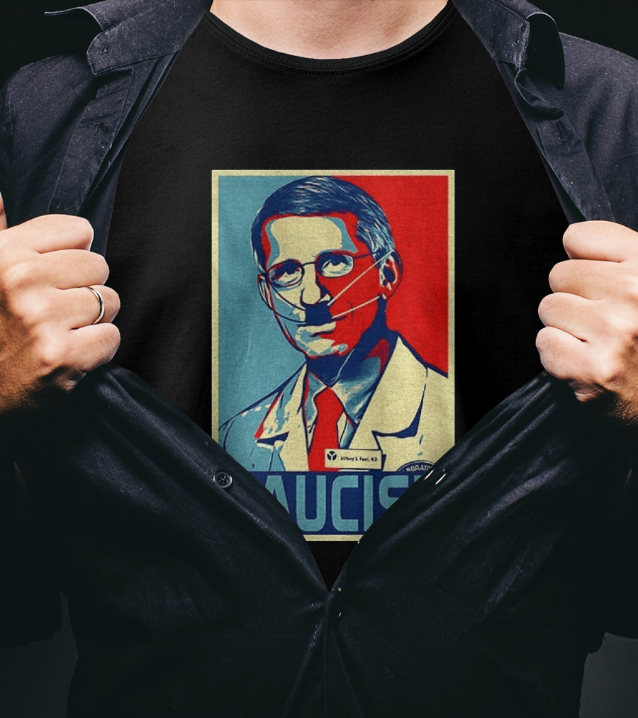 FAUCIST Dr Anthony S. Fauci M.D. Parody Hope T-Shirt