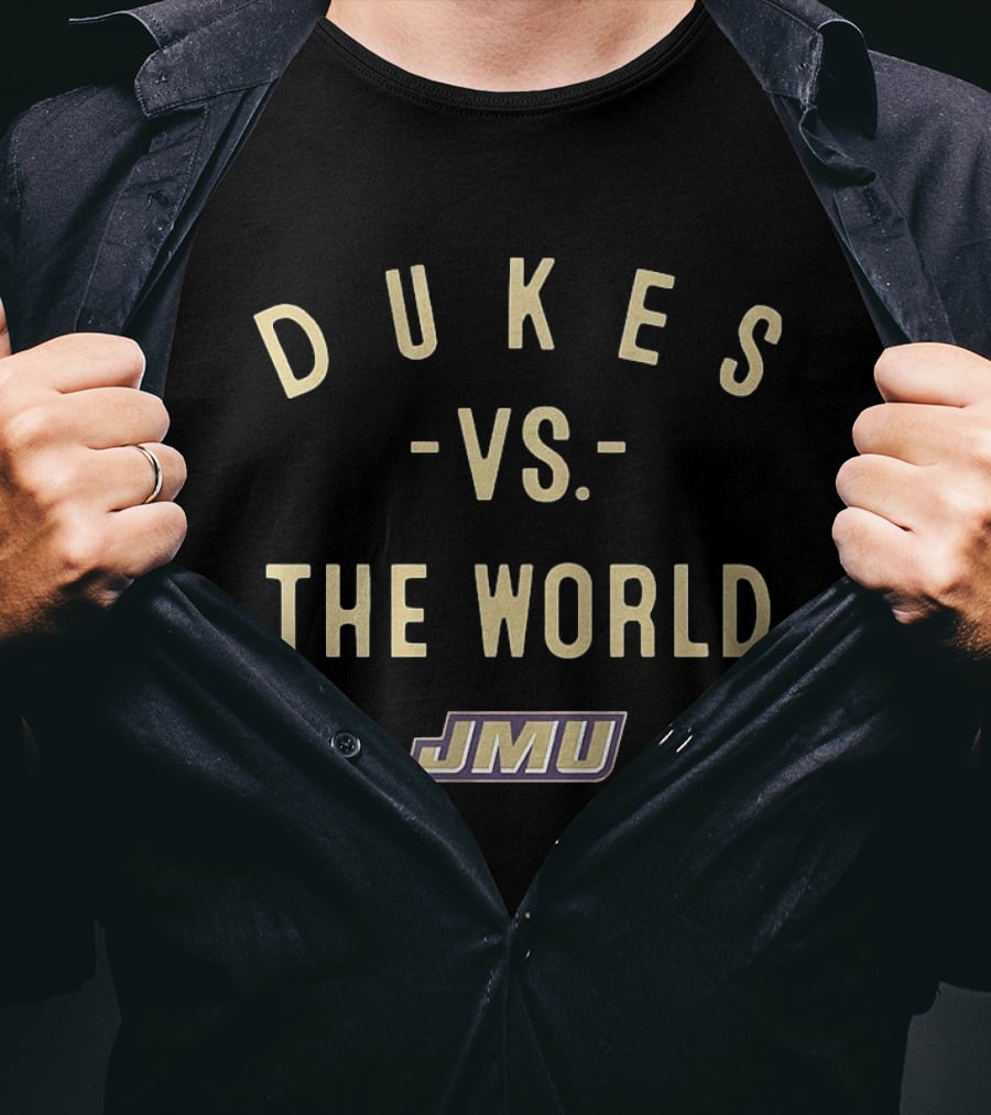 JMU Dukes Vs The World Bold Statement 2026 T-Shirt