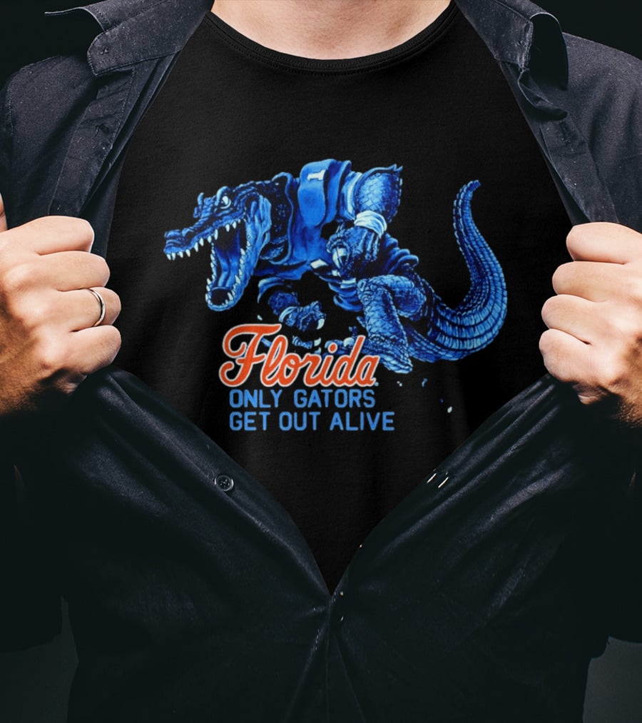 Florida Gators Only Gators Get Out Alive T-Shirt