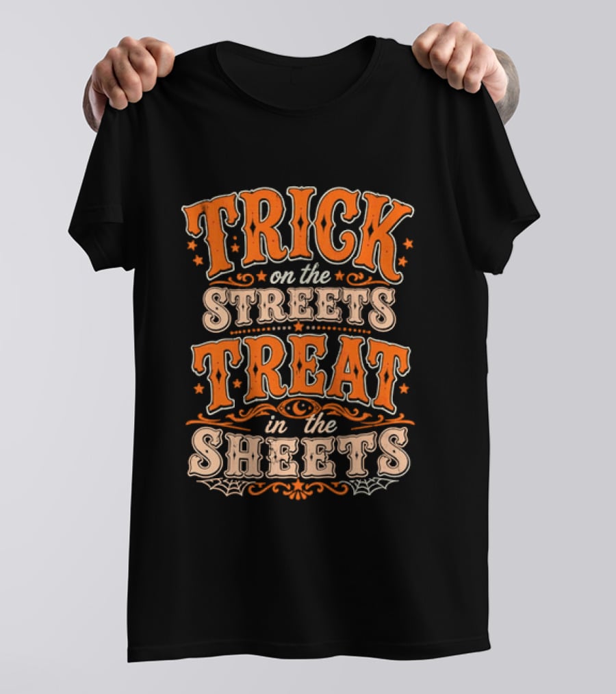 Halloween Trick On The Streets Treat In The Sheets Vintage Orange T-Shirt