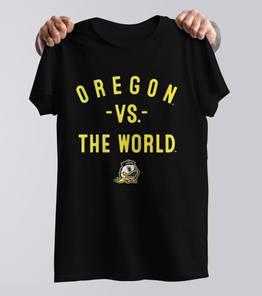 Oregon Ducks Vs The World 2026 Sports Fan T-Shirt