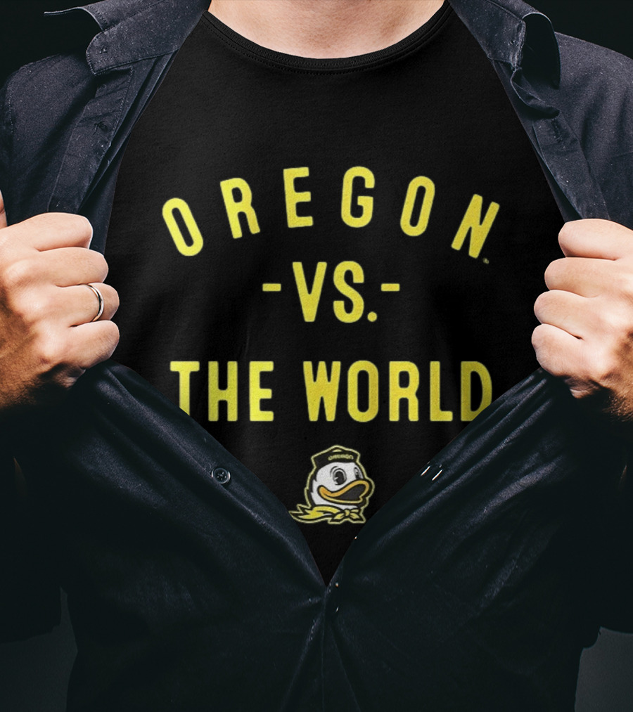 Oregon Ducks Vs The World 2026 Sports Fan T-Shirt