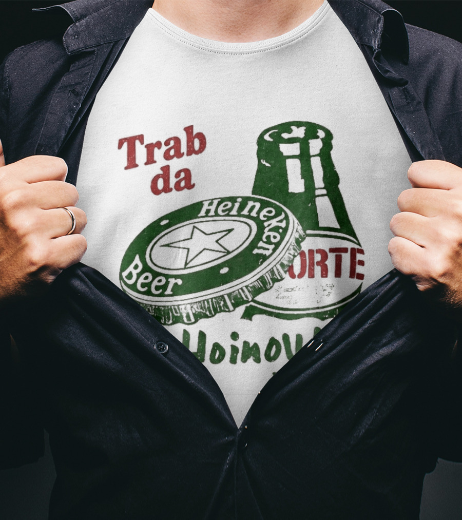 Trab Da Hoinoy! Beer Cap Bottle Opener T-Shirt