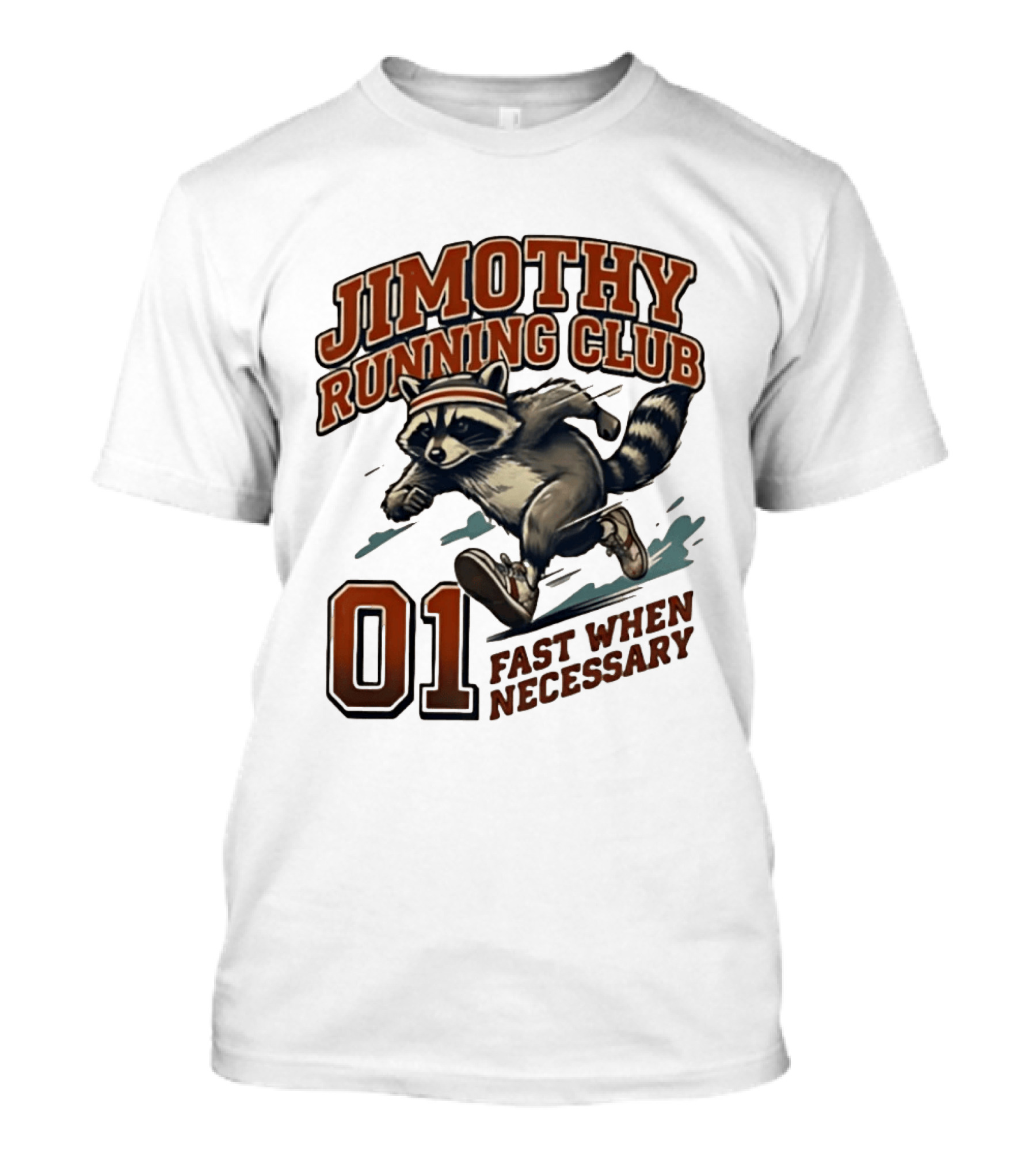 Jimothy Running Club 01 Fast When Necessary Raccoon T-Shirt