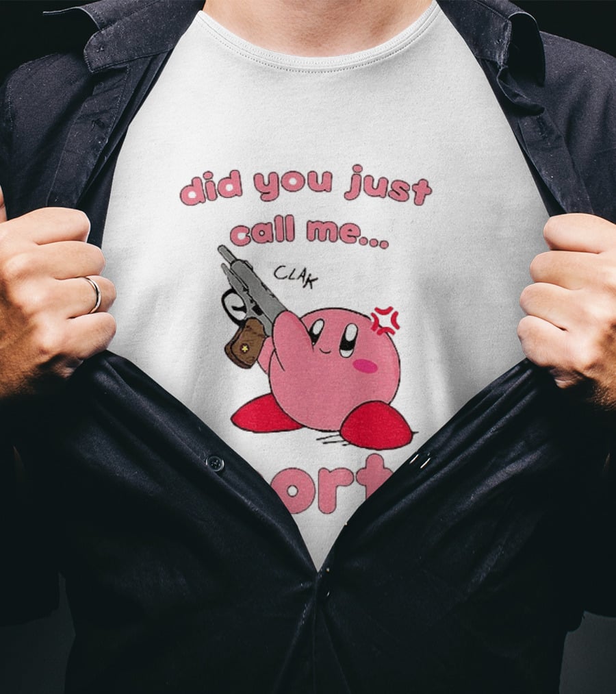 Did You Just Call Me Short Kirby Gun T-Shirt