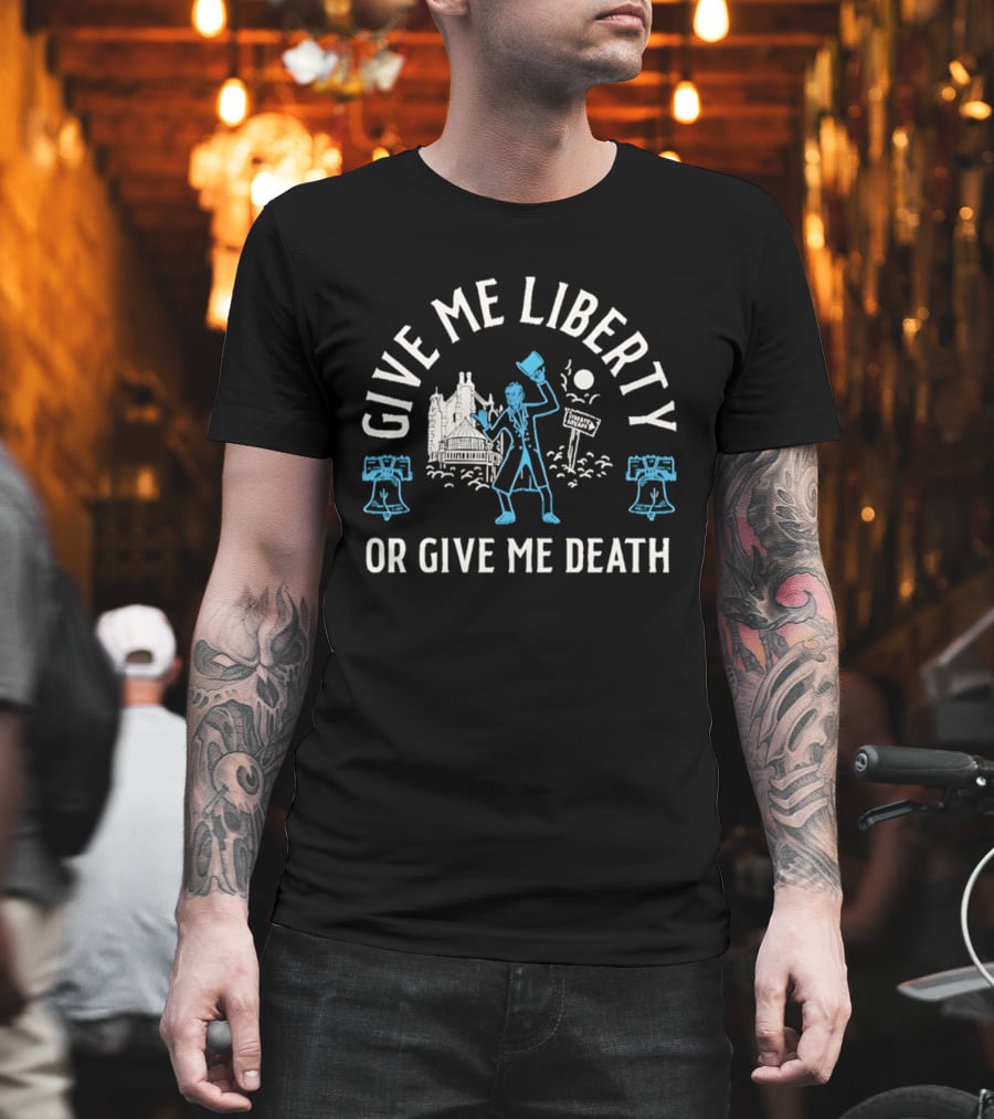 Give Me Liberty Or Give Me Death Abraham Lincoln Liberty Square Historic T-Shirt