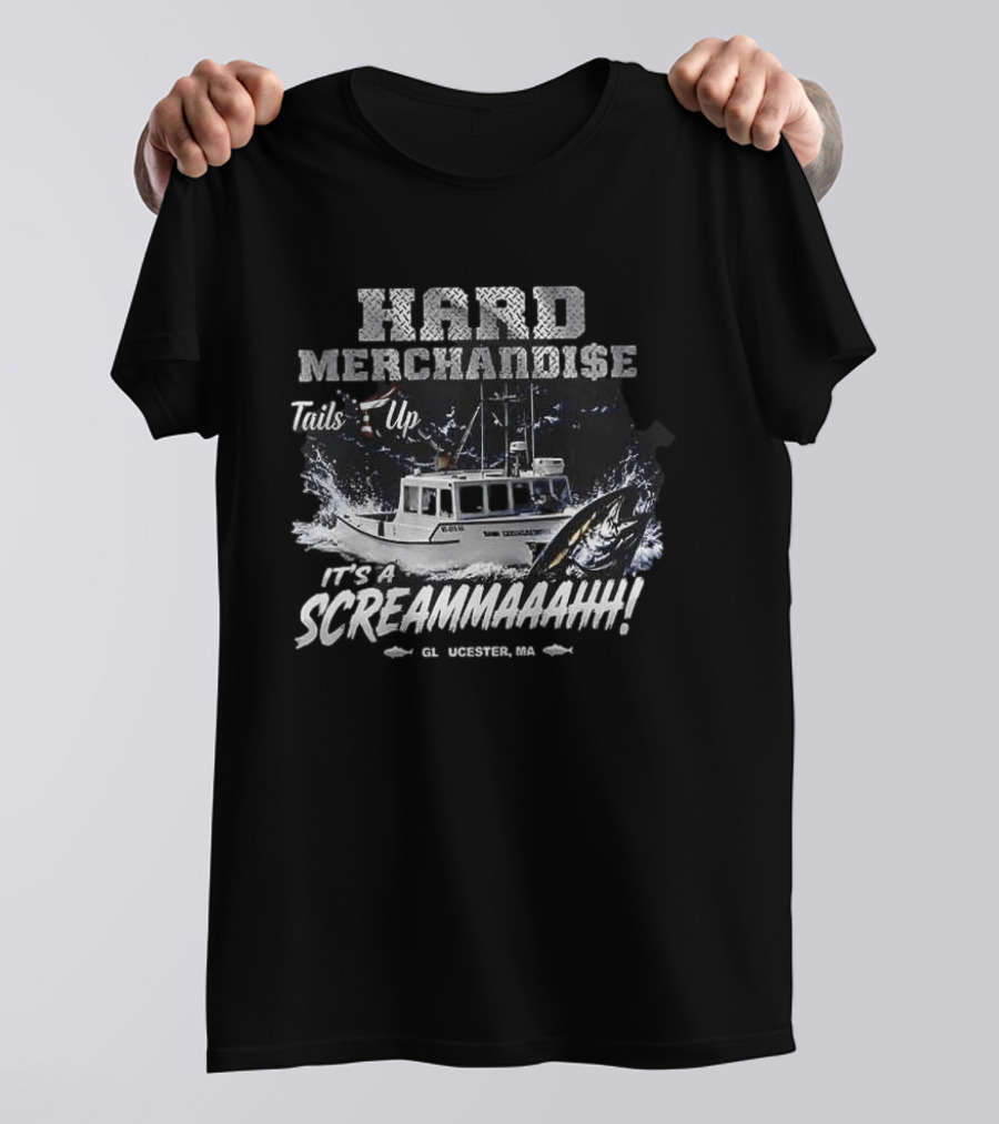 Hard Merchandise Tails Up It's A Screammaahh Gloucester MA T-Shirt