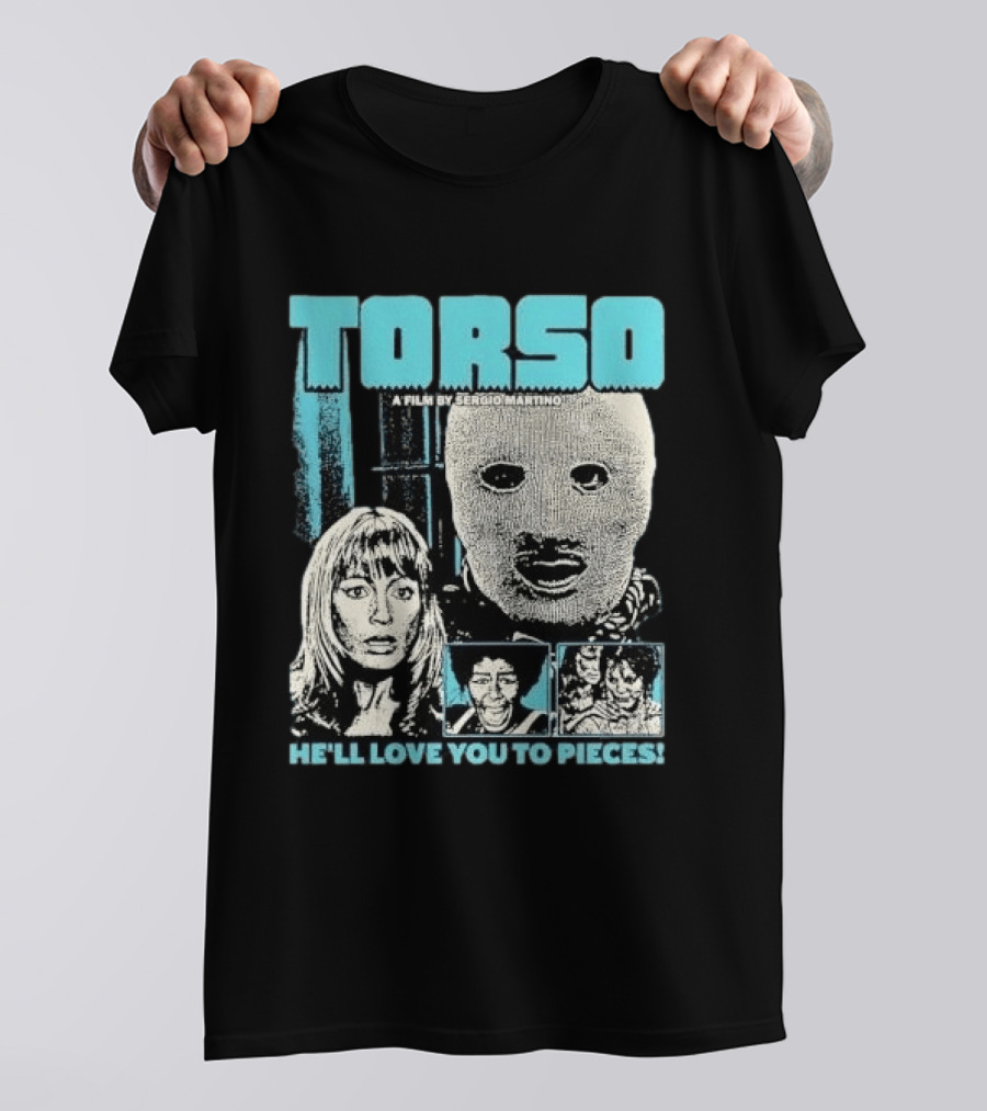 TORSO A Film By Sergio Martino He'll Love You To Pieces Masked Killer Scared Woman Halftone Horror T-Shirt
