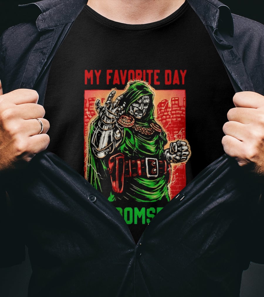 My Favorite Day Is Doomsday Doctor Doom Comic Villain Fans T-Shirt
