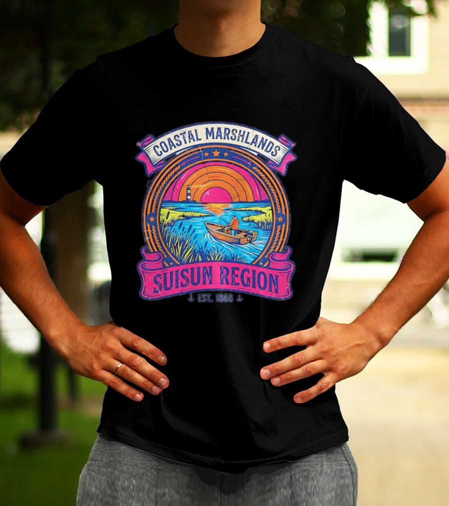 Coastal Marshlands Suisun Region Established 1868 Distressed Sunset Lighthouse Fisherman Boat Marsh T-Shirt