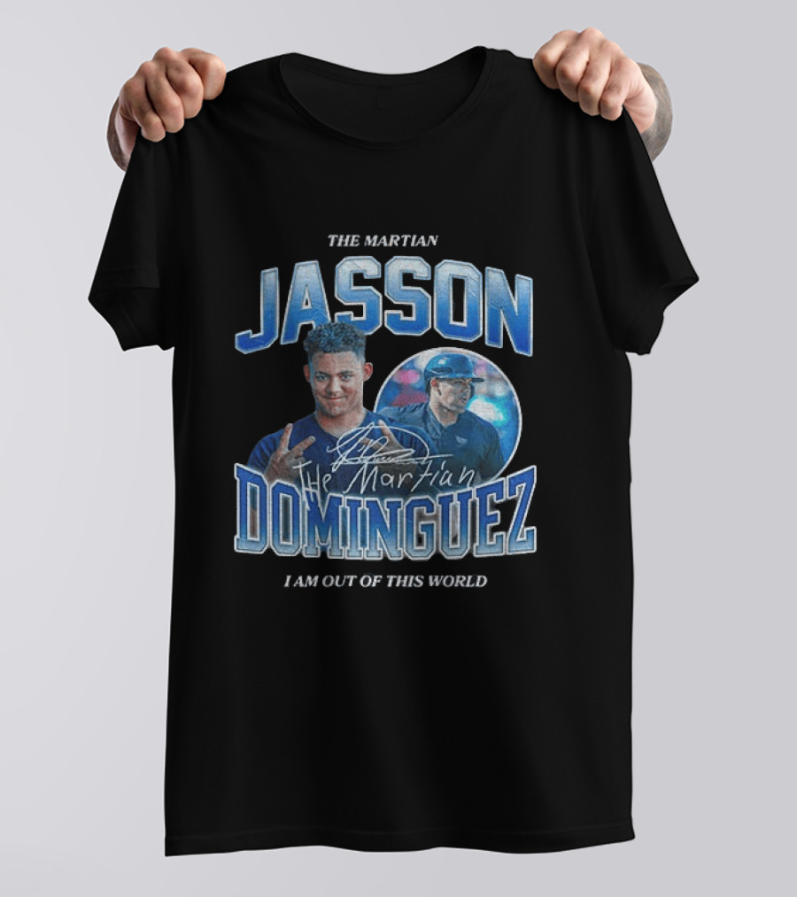 The Martian Jasson Dominguez New York Yankees I Am Out Of This World T-Shirt