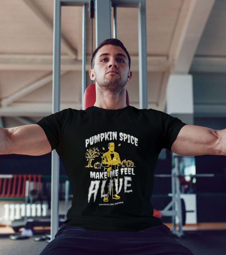 Pumpkin Spice Make Me Feel Alive Universal Studios Frankenstein T-Shirt