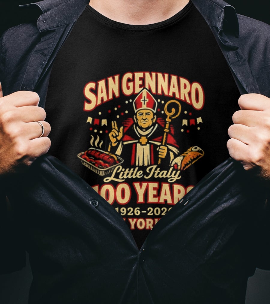 San Gennaro 100 Years 1926 2026 Little Italy New York City Celebration T-Shirt