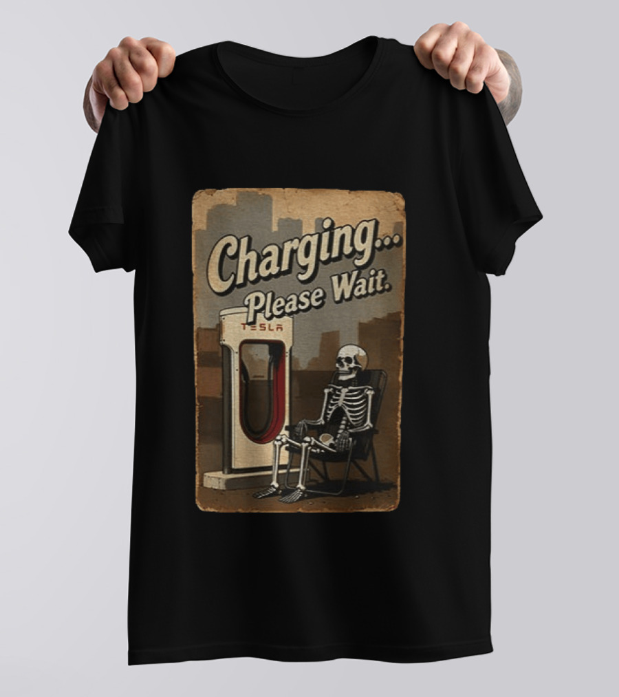 Charging Please Wait Tesla Skeleton T-Shirt